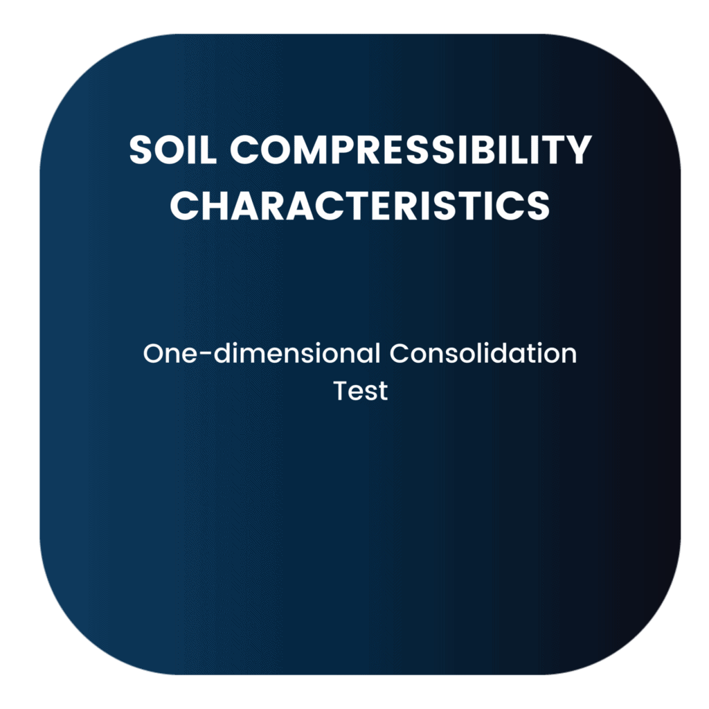 Lists of tests under soil compressibility characteristics category (one-dimensional consolidation test)